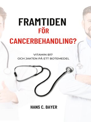 cover image of Framtiden för cancerbehandling?